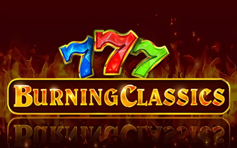 Te esperamos para que ganes en Burning Classics Mostbet.