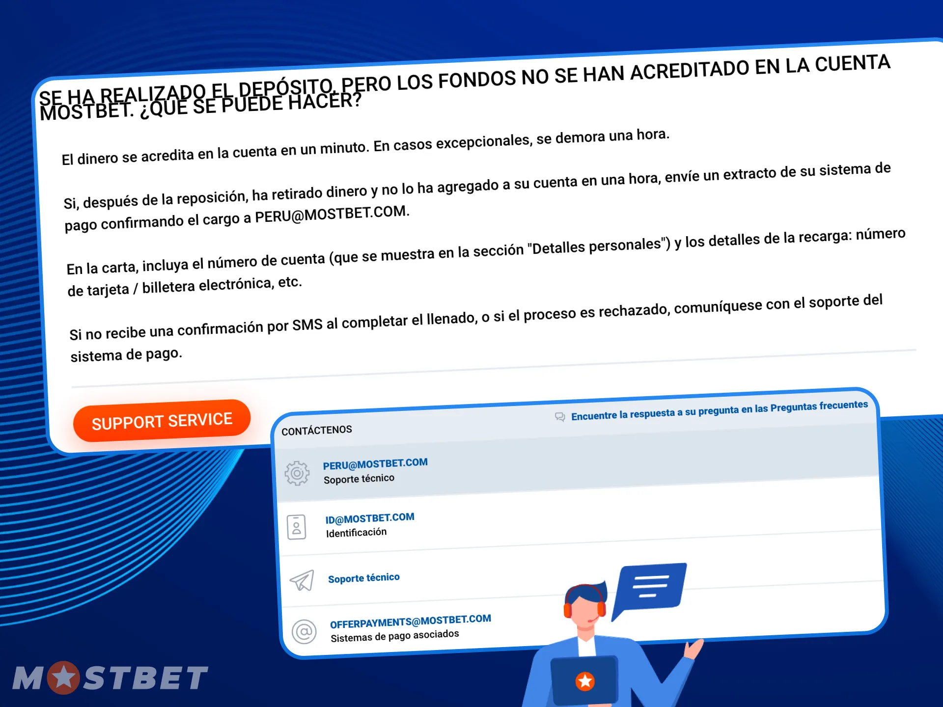 Los jugadores deben contactar al soporte si tienen problemas para realizar un depósito en el casino en línea Mostbet.